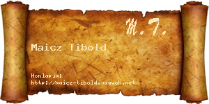 Maicz Tibold névjegykártya